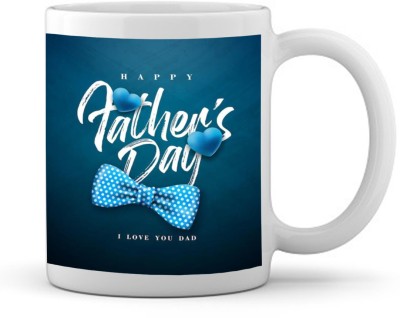 Gifting Style I love You Father 's Day Designer Printed Cup For Your Dad Ceramic Coffee Mug(350 ml)