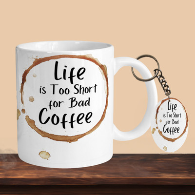 Hunter Studio 101_Life Is Too Short For Bad Coffee R-O Ceramic Coffee Mug(330 ml, Pack of 2)