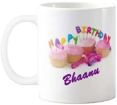 Exocticaa Happy Birthday Gift for Bhaanu HBD Quote 074 Ceramic Coffee Mug(325 ml)