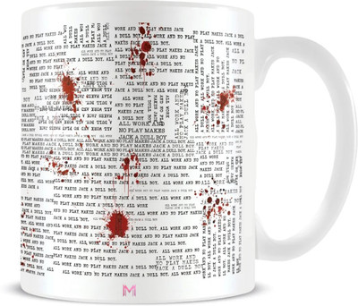 MaddockCorp All Work and No Play Makes Jack a Dull Boy Horror Quote Ceramic Coffee Mug(350 ml)