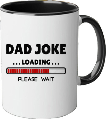CHARMING Dad Jokes Loading Printed Black Ceramic Coffee Mug(350 ml)