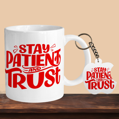VMSHOPPINGMART 101_Stay Patient And Trust R-A Ceramic Coffee Mug(330 ml, Pack of 2)