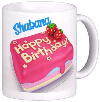 GNS Happy Birthday Gift for Shabana 180 Ceramic Coffee Mug(325 ml)