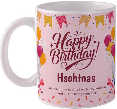 GIFTUATION Happy birthday Hsohtnas / Gift for birthday Ceramic Coffee Mug(325 ml)