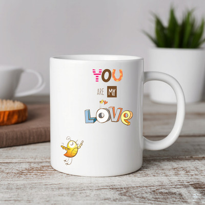 Vihaan Fashions You Are My Love Printed Ceramic Coffee Mug(350 ml)