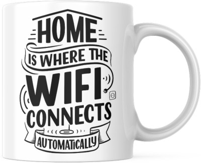 Jugaadify Home is Where The WiFi Connects Automatically for Family and Friends | Printed Ceramic Coffee Mug(330 ml)