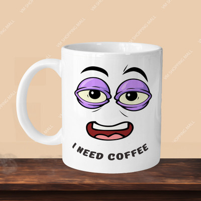 VMSHOPPINGMART 101_I Need Coffee R-A Ceramic Coffee Mug(330 ml, Pack of 2)
