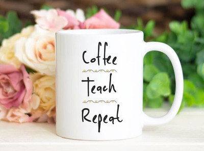 craft maniacs COFFEE TEACH REPEAT 330 ML WHITE MUG FOR TEACHERS Porcelain Coffee Mug(350 ml)