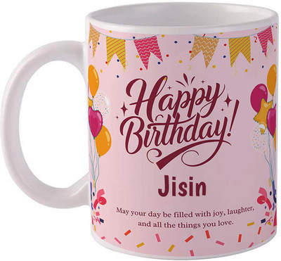 GIFTUATION Happy birthday Jisin / Gift for birthday Ceramic Coffee Mug(325 ml)
