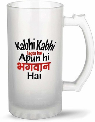 NOBI Kabhi Kabhi Lagta Apun Hi Bhagwan Hai Glass Beer Mug(500 ml)