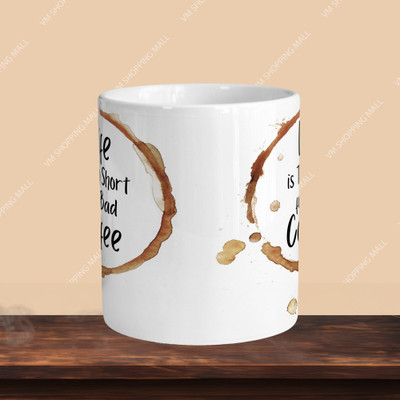 Hunter Studio 101_Life Is Too Short For Bad Coffee R-H Ceramic Coffee Mug(330 ml, Pack of 2)