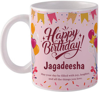 GIFTUATION Happy birthday Jagadeesha / Gift for birthday Ceramic Coffee Mug(325 ml)