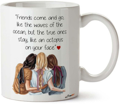 FirseBUY Besties with Friends Quotes Printed Ceramic Coffee Mug(325 ml)