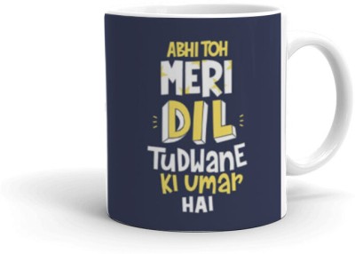 Kesri Gifts Abhi Toh Meri Dil Tudwane Ki Umar Hai Printed (Jk-145)-Gift Ceramic Coffee Mug(325 ml)