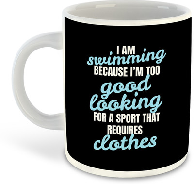 whats your kick new-wyk_Mug SwimmingQuotes-325 ml pack of 1 _NEW Ceramic Coffee Mug(325 ml)