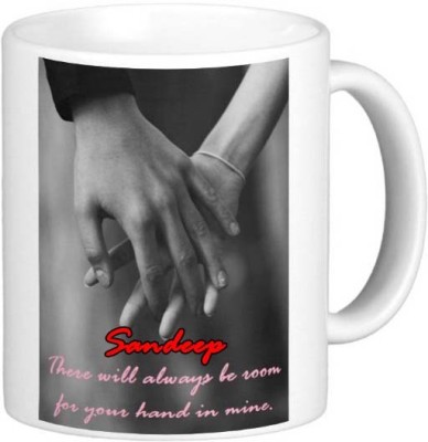 GNS Romantic Gift for Sandeep Your Hand In Mine 095 Ceramic Coffee Mug(325 ml)