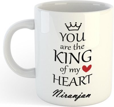 Vrantiikar Niranjan You Are King Of My Heart , Best Gift For Niranjan_SR Ceramic Coffee Mug(325 ml)