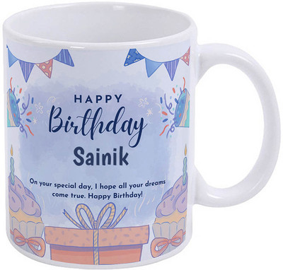 GIFTUATION Happy birthday Sainik / Gift for birth anniversary Ceramic Coffee Mug(325 ml)