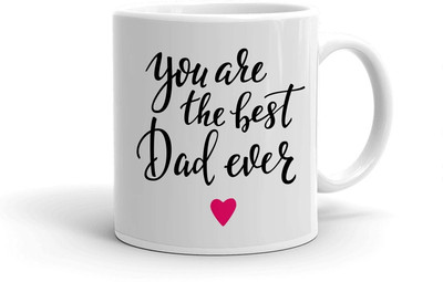 Clapcart You are the best Dad ever Designer Printed Ceramic Coffee Mug(325 ml)