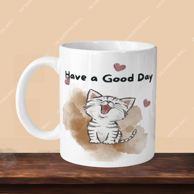 VM MALL 101_Cat Have A Good Day R-R Ceramic Coffee Mug(330 ml)