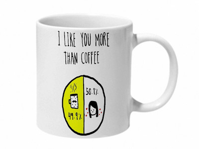 Mooch Wale I Like You More Than Coffee Ceramic Coffee Mug(325 ml)