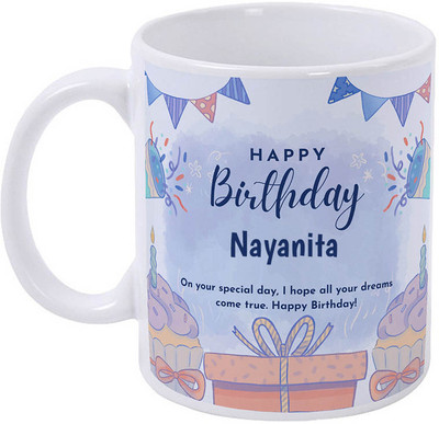 GIFTUATION Happy Birthday Nayanita / Gift for Birthday Ceramic Coffee Mug(325 ml)