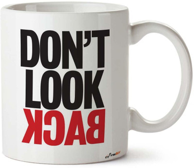 FirseBUY Don't Look Back Inspiration Printed Ceramic Coffee Mug(325 ml)