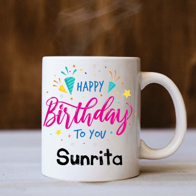 badri creations Happy Birthday Sunrita White Coffee Ceramic Coffee Mug(350 ml)