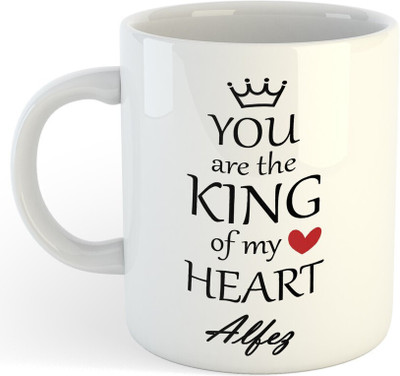 Daddy dream NEW-Alfez,You Are The King Of My Heart,Best Gift For Alfez_NA Ceramic Coffee Mug(325 ml)