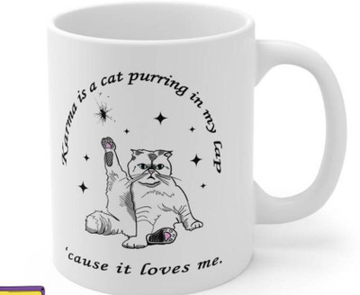 craft maniacs TAYLOR SWIFT CUTE KARMA CAT 330 ML MUG FOR TAYLOR SWIFT LOVERS Porcelain Coffee Mug(330 ml)