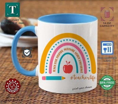 PRINT YOUR DREAM Coffee mug teachers day spacial Ceramic Coffee Mug(330 ml)