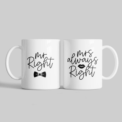 Tanisha Craft Couple's Wedding Gift, Mr. Right, Mrs. Always Right Valentine's Day Gift Ceramic Coffee Mug(330 ml, Pack of 2)