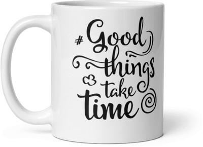 demitasse store good things take time,, coffee mug Ceramic Coffee Mug(330 ml)