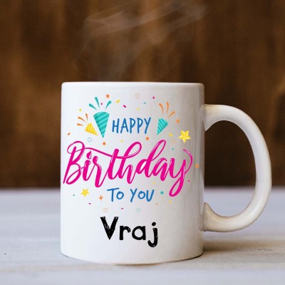 badri creations Happy Birthday Vraj White Coffee Ceramic Coffee Mug(350 ml)