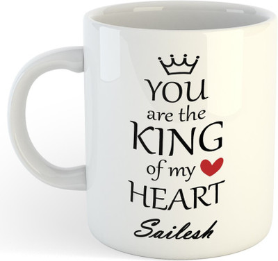 Vrantiikar Sailesh You Are King Of My Heart , Best Gift For Sailesh_SR Ceramic Coffee Mug(325 ml)