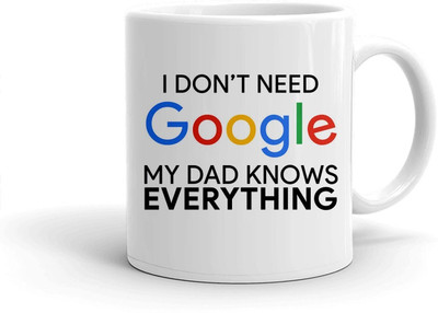 Clapcart My DAD Knows Everything Design Print Ceramic Coffee Mug(350 ml)