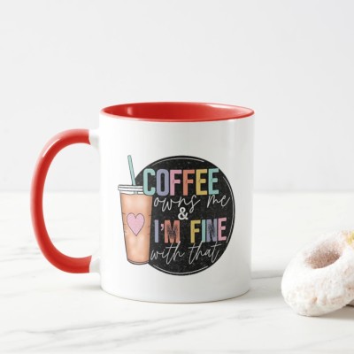 Brubuggy Coffee Owns Me & I'M Fine With That Printed Coffee/Gift for Loved Ones Ceramic Coffee Mug(325 ml)