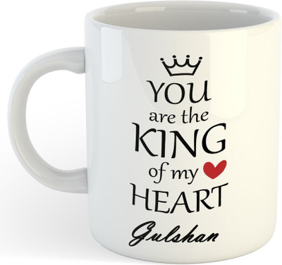 Vrantiikar Gulshan You Are King Of My Heart , Best Gift For Gulshan_SR Ceramic Coffee Mug(325 ml)