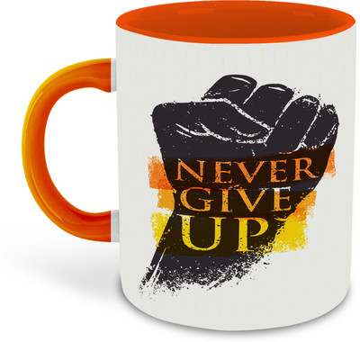 whats your kick Mug CM-NeverGiveUp-D3325 ml pack of 1 _NEW Ceramic Coffee Mug(325 ml)