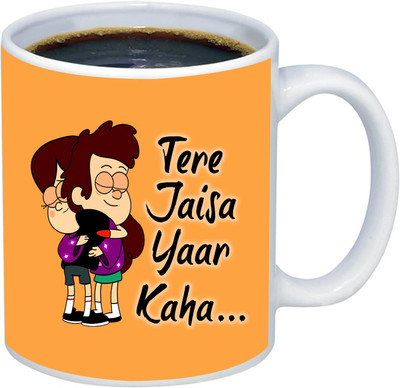 ADI Creations Tere jaisa Yaar kaha… happy Friendship day Designer Ceramic Coffee Mug(350 ml)