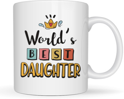 MaddockCorp Maddock Printed Daughter Quotes White Ceramic Coffee Mug(350 ml)