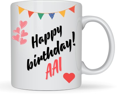 Shiv Arts Happy Birthday Aai Classic Ceramic Ceramic Coffee Mug(300 ml)