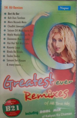 gretest ever remixes - music by -B 2(music cassette) Audio CD Limited Edition(Hindi - various)