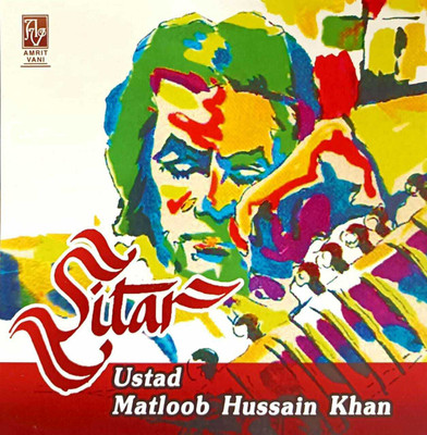 SITAR - USTAD MATLOOB HUSSAIN KHAN Audio CD Standard Edition(Hindi - Various)