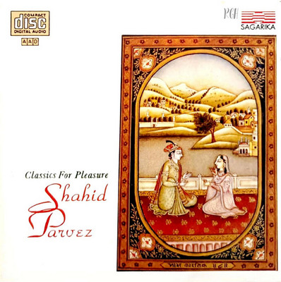 Classics For Pleasure Shahid Parvez RGH Audio CD Standard Edition(Hindi - VARIOUS)