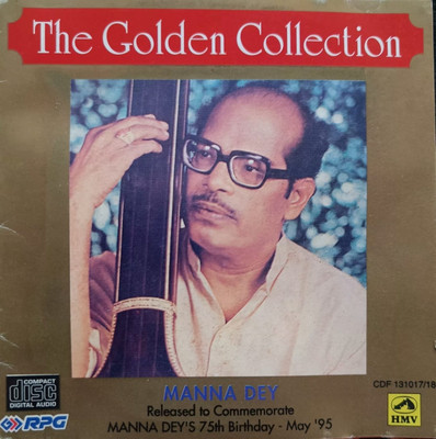 The golden collection - manna Dey ( music audio cd) Audio CD Limited Edition(Hindi - Manna Dey)