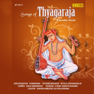 SONGS OF THYAGARAJA Audio CD Standard Edition(Tamil - P. Unnikrishnan)