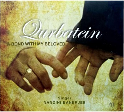 Qurbatein A BOND WITH MY BELOVED NANDINI BANERJEE RGH Audio CD Standard Edition(Hindi - VARIOUS)