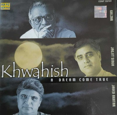 khwahish - dream come true (audio cd) Audio CD Limited Edition(Hindi - javed akhtar , jagjit singh and gulzar)