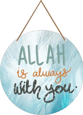 SHIV COLLECTION Wooden Allah Is Always With You Wall Hanging For Home Wall Decoration Item Name Plate(Multicolor)